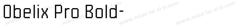 Obelix Pro Bold字体转换